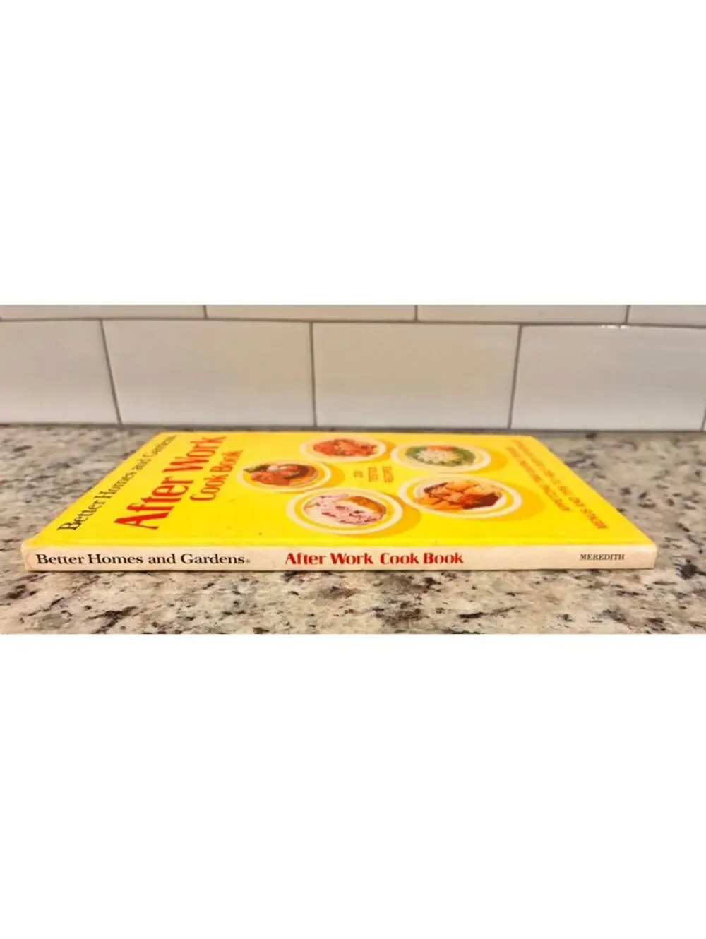 Better Homes and Gardens After Work Cook Book 1980 230 Tested Recipes